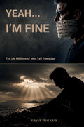 Yeah I'm Fine... - Hardback Edition