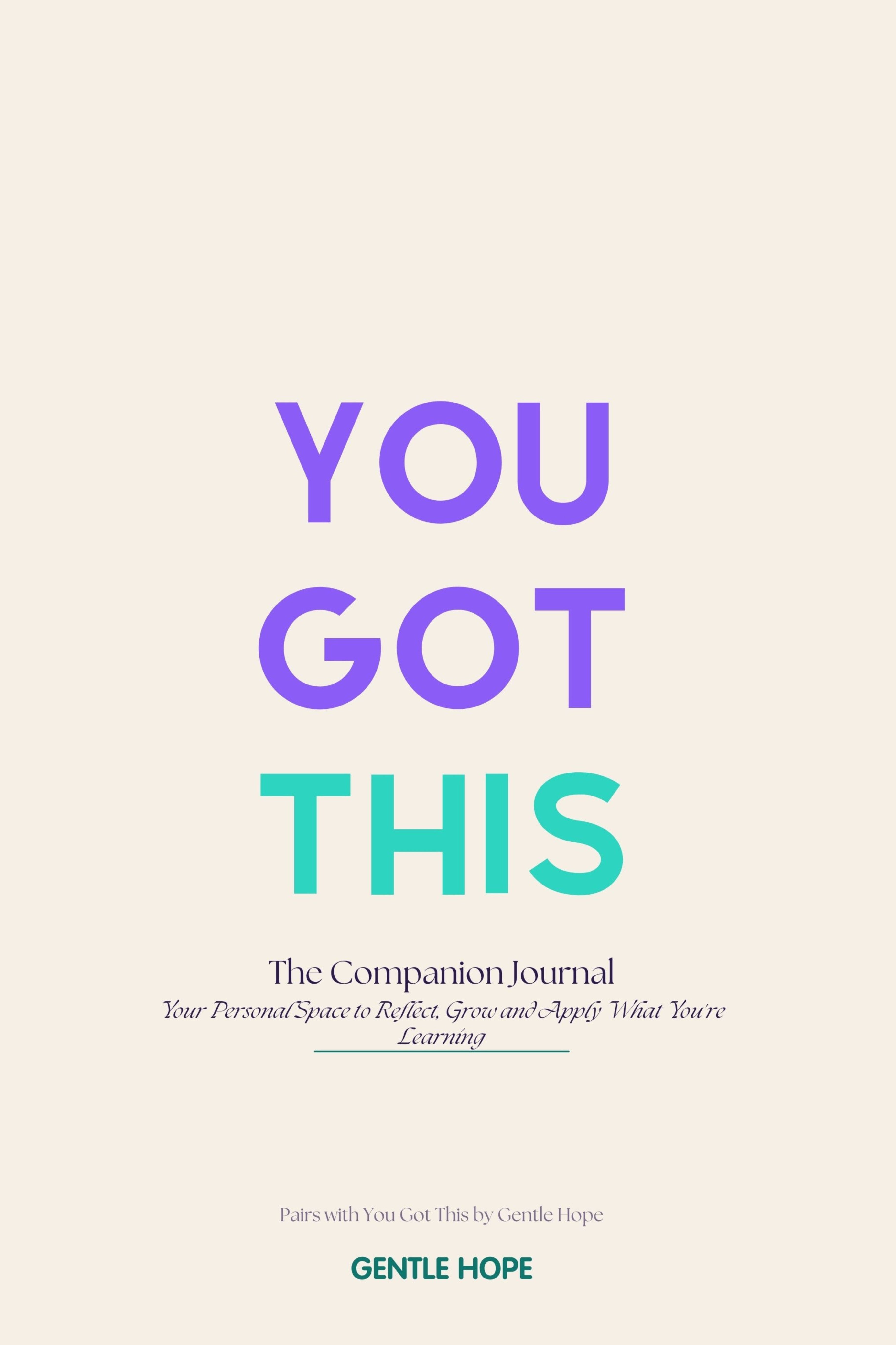You Got This — The Companion Journal